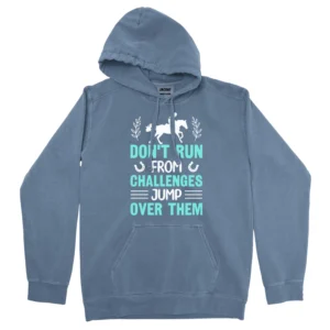 Don't Run From Challenges Jump Over Them Unisex Comfort Colors Hooded Sweatshirt