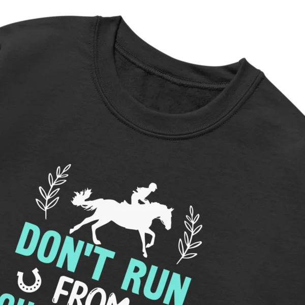 Don’t Run From Challenges Jump Over Them Unisex Sweatshirt